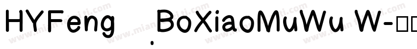 HYFengBoXiaoMuWu W字体转换